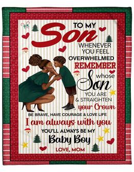 To My Son From Mom, You'll Always Be My Baby Boy, Merry Christmas Fleece Blanket Gift For Christmas Home Decor - Thegiftio UK