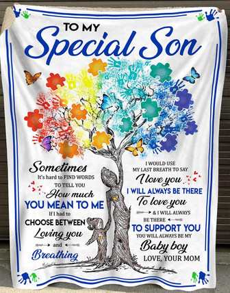 To My Son I Will Always Be There To Support You Autism Awareness Blanket Gift For Son From Mom Birthday Gift Home Decor - Thegiftio