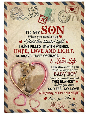 To My Son You'll Always Be My Baby Girl Fleece Blanket, Lovely Gift For Son From Mom Birthday Gift Home Decor - Thegiftio UK