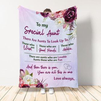 To My Special Aunt There Are Aunts To Look Up To Blanket Gift For Aunt Birthday Gift Home Decor Bedding Couch Sofa Soft - Thegiftio UK