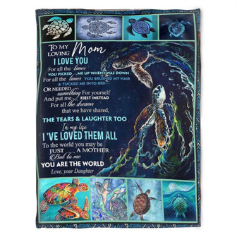 Turtle Blanket, To My Loving Mom, I've Loved Them All, Soft Blanket, Fleece Blanket.Gift For Friend Family Home Decor - Thegiftio UK