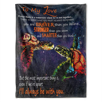 Turtle To My Love, I'll Always Be With You, Soft Blanket, Fleece Blanket.Gift For Friend Family Birthday Gift Home Decor - Thegiftio UK