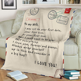 TO MY WIFE - I LOVE YOU MESSAGE Fleece Blanket Air Mail Blanket Gift For Wife Girlfriend Lover Family Home Decor - Thegiftio