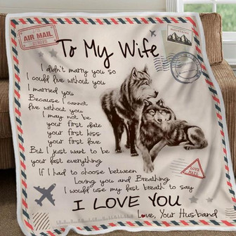 To My Wife Air Mail Blanket, Love You Till My Last Breath Gift For Wife From Husband Birthday Home Decor Bedding Couch - Thegiftio UK