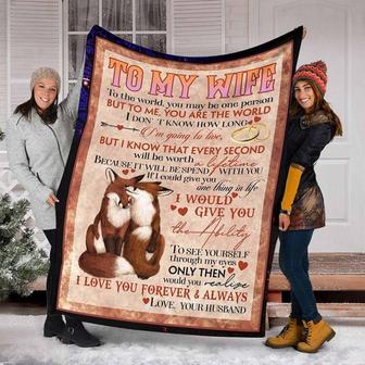 To My Wife,Fox Blanket, But To Me, You Are The Wold, Love Your Husband Gift For Wife Family Home Decor Bedding Couch - Thegiftio UK