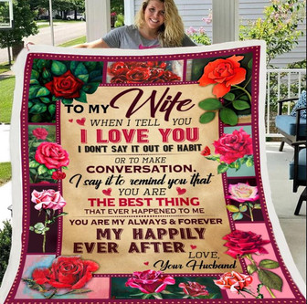 To My Wife You Are The Best Thing, Roses Fleece Blanket Gift For Wife Couple Valentine's Day Home Decor Bedding Couch - Thegiftio UK