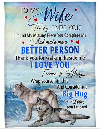 To My Wife Make Me A Better Person, Wolf Couple Fleece Blanket Home Decor Bedding Couch Gift For Valentine's Day To Wife - Thegiftio UK