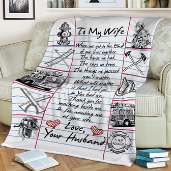 To My Wife Blanket From Husband, Firefighter Blanket, Fireman Blanket,Love Letter Gift For Wife Family Home Decor - Thegiftio
