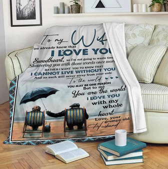 To My Wife Blanket, So I'm Not Going To Waste Time Showwering You With Those Worlds Once More Gift For Wife From Husband - Thegiftio UK