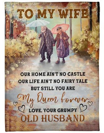 To My Wife Fleece Blanket - Our Home Ain't No Castle my Queen Forever Gift For Wife From Husband Birthday Gift - Thegiftio UK