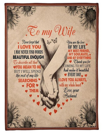 to My Wife Never Forget That I Love You Fleece Blanket, You Are The Love Of My Life, Gift For Wife From Husband - Thegiftio UK