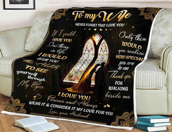 To My Wife Never Forget That I Love yYou Are To Me Thank You For Walking Beside I Love You Forever Love - Thegiftio UK