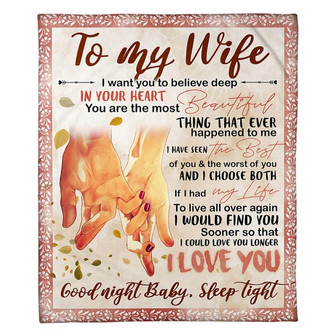To My Wife Goodnight Baby, Sleep Tight Fleece Blanket Family Gift Home Decor Bedding Couch Sofa Soft And Comfy Cozy - Thegiftio UK