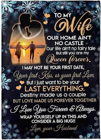 To My Wife Our Home Ain't No Castle Custom Valentine Fleece Blanket Gift For Wife From Husband Home Decor Bedding Couch - Thegiftio UK