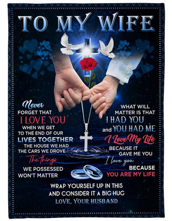 To My Wife You Are My Lify Hand In Hand Cross Dove Blanket Gift For Wife From Husband Birthday Gift Home Decor - Thegiftio