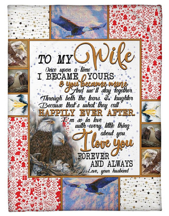 To My Wife I Love You Forever And Always, Eagle Fleece Blanket Gift For Wife For Valentine Day Home Decor Bedding Couch - Thegiftio UK