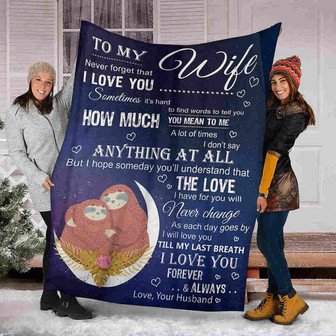 To My Wife I Love You Forever & Always, Sloth Couple Fleece Blanket Gift For Valentine's Day To Wife Home Decor - Thegiftio UK