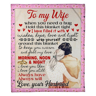 To My Wife I Love You Then I Love You Still Fleece Blanket Family Gift Home Decor Bedding Couch Sofa Soft And Comfy Cozy - Thegiftio UK