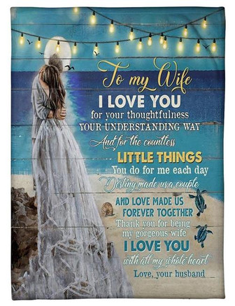 To My Wife I Love You For Your Thoughtfulness Fleece Blanket Gift For Family,Birthday,Wife,Couple,Gift Home Decor - Thegiftio UK