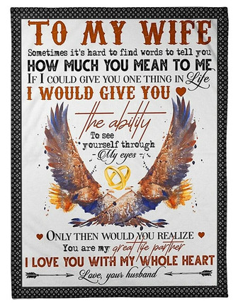 To My Wife I Love You With My Whole Heart, Eagle Couple Fleece Blanket Valentine's Day Love From Husband Home Decor - Thegiftio UK