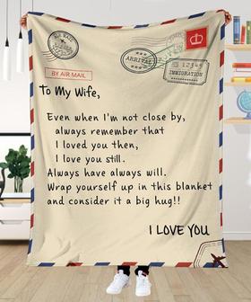 To My Wife I Loved You Then I Love You Still Fleece Blanket, Christmas Gift, New Year Gift, Valentine - Thegiftio UK