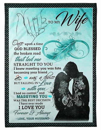 To My Wife Marrying You Was The Best Decision, Couple Fleece Blanket Home Decor Gift For Valentine's Day To Wife - Thegiftio UK