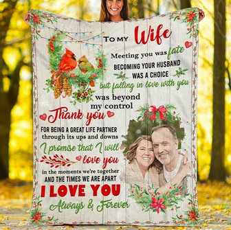 To My Wife Personalized Blanket With Photo I Love You Always ANd Forever Gift For Him Her Couple Birthday Gift - Thegiftio UK