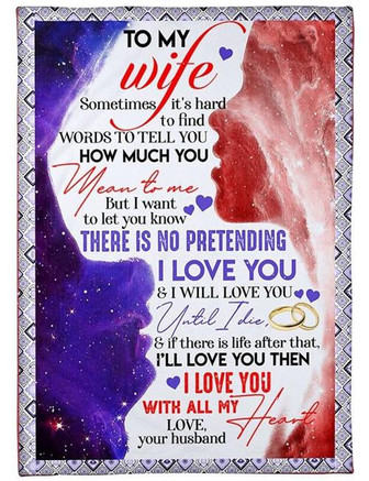 To My Wife There Is No Pretending I Love You Fleece Blanket Gift For Family,Birthday,Wife,Couple,Gift Home Decor - Thegiftio UK