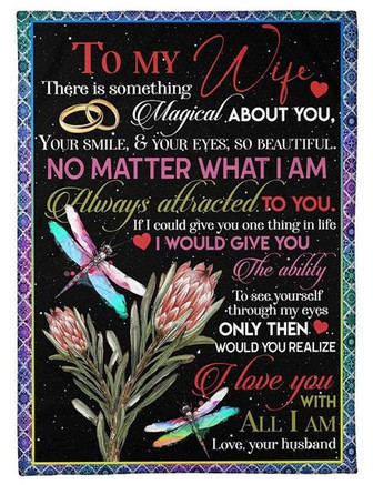 To My Wife There Is Something Magical About You Fleece Blanket Gift For Family,Birthday,Wife,Couple,Gift Home Decor - Thegiftio UK
