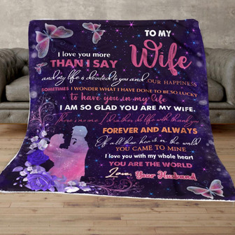 To My Wife I Am So Glad You Are My Wife Fleece Blanket Gift For Wife Couple Valentine's Day Home Decor Bedding Couch - Thegiftio UK