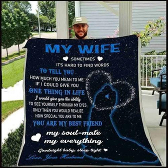 To My Wife Sometime It'S Hard To Words To Tell You Gift For Wife From Husband Home Decor Bedding Couch Sofa Soft - Thegiftio UK