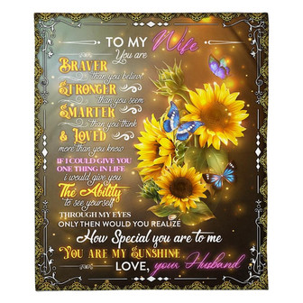 To My Wife Sunflower Butterfly The Ability To See Yourself Through My Eyes Fleece Blanket Family Gift Home Decor - Thegiftio UK