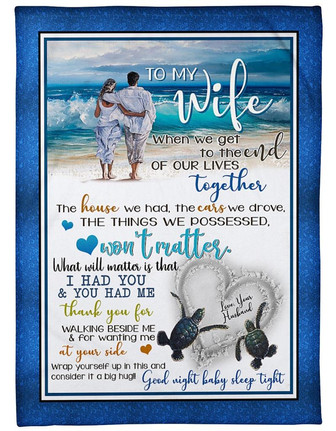 To My Wife Thank You For Wanting Me At Your Side Fleece Blanket Gift For Family, Birthday, Couple, Lovers Gift - Thegiftio UK