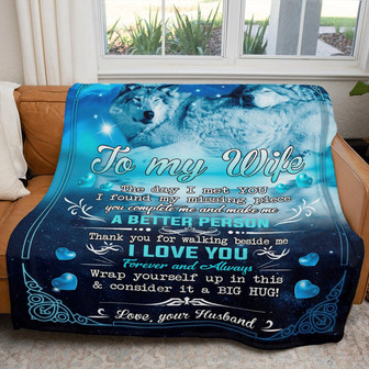 To My Wife Wolf The Day I Met You Fleece Blanket Gift For Family, Birthday, Wolf Lovers, Wife, Husband - Thegiftio UK