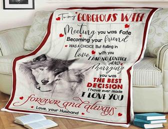 Wolf Blanket To My Gorgeous Wife Your Friend Was A Choice Falling In Love With You I Love You Husband - Thegiftio UK