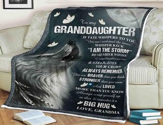 Wolf Blanket To My Granddaughter Always Remember You Are Braver Stronger And Loved It A Big Hug,Gift - Thegiftio UK