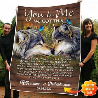 You And Me We Got This Wolf Couple Anniversary Gifts For Couples Custom Fleece Blanket - Thegiftio UK