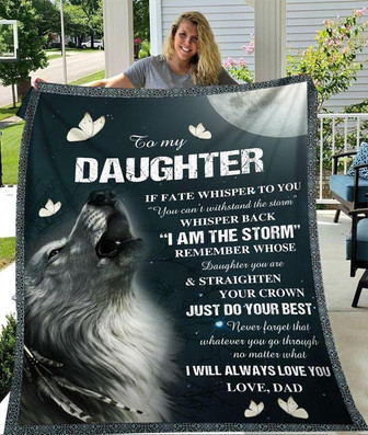 Wolf To My Daughter Remember Whose Daughter You Are & Straighten Your Crown Just Do Your Best Gift From - Thegiftio UK