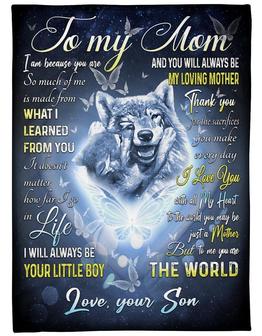 Wolf To My Mom What I Learned From You Blanket Gift For Mom From Son Birthday Gift Home Decor Bedding Couch Sofa Soft - Thegiftio UK