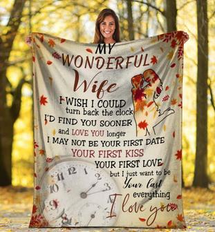 To My Wonderful Wife I Just Want To Be Your Last Everything I Love You Fleece Blanket Gift For Wife Home Decor - Thegiftio UK