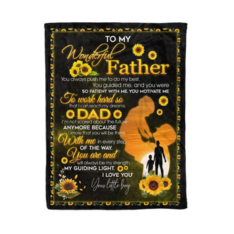 To My Wonderfull Father You Always Push Me To Do My Best Dad Blanket Gift For Dad Birthday Gift Home Decor Bedding Couch - Thegiftio UK