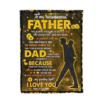 To My Wonderfull Father You Always Push Me To Do My Heart Dad blanket Gift For Dad Birthday Gift Home Decor - Thegiftio UK