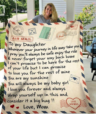 Air Mail To My Daughter Whenever Your Journey In Life May Take You Love Mom Fleece Blanket - Thegiftio UK