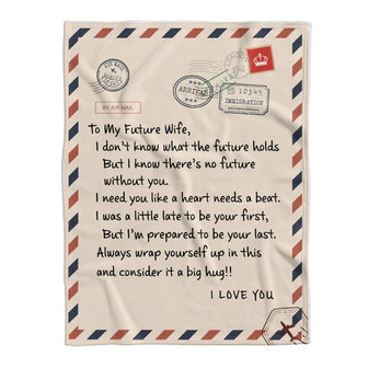 By Air Mail To My Future Wife There's No Future Without You I Love You Fleece Blanket Gift For Christmas - Thegiftio