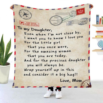 Air Mail Par Avion To My Daughter Even When I'm Not Close By I Want You To Know I Love You Love Mom Fleece Blanket - Thegiftio UK