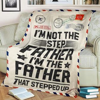 Air Mail To My Stepped Up Dad Blanket from Daughter or Son I'm Not The Step Father I'm The Father That Stepped Up Blanket Gifts for Father's Day - Thegiftio UK