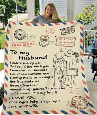Air Mail Style To My Husband I Married You Because I Can't Live Without You From Wife Fleece Blanket - Thegiftio UK