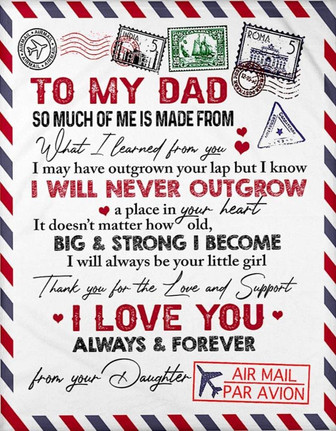Airmail Blanket To My Dad So Much Of Me is Made From Blanket Gifts for Father's Day from Daughter - Thegiftio UK