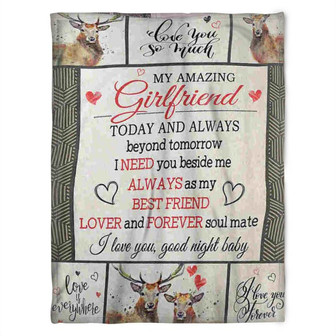 To My Amazing Girlfriend Blanket. I Need You Beside Me Always As My Best Friend. Gift For Girlfriend Family Home Decor - Thegiftio UK