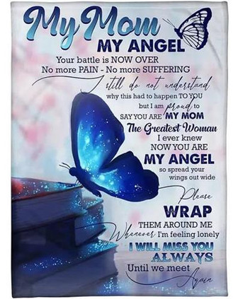 To My Angel Mom I Will Miss You Always Fleece Blanket Gift For Mom Home Decor Bedding Couch Sofa Soft And Comfy Cozy - Thegiftio UK